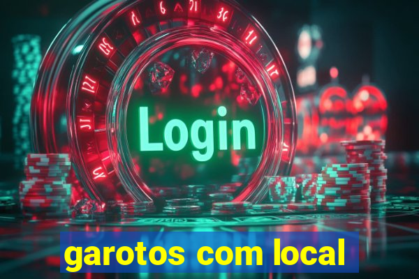 garotos com local